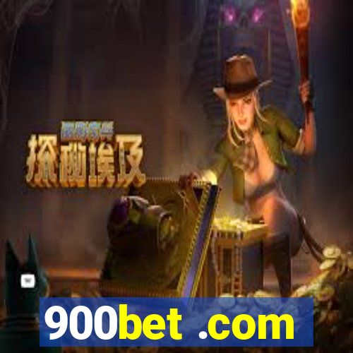 900bet .com